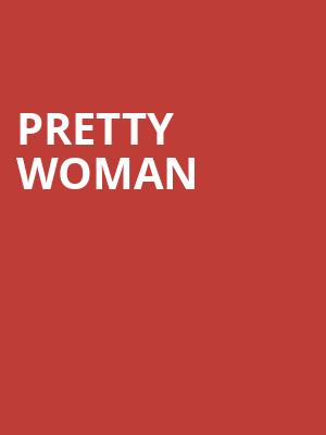 Pretty Woman, Baum Walker Hall, Fayetteville