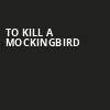 To Kill A Mockingbird, Baum Walker Hall, Fayetteville